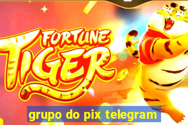 grupo do pix telegram